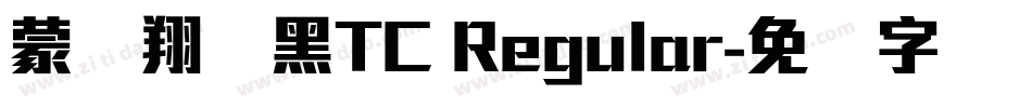 蒙纳翔鹤黑TC Regular字体转换